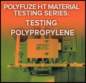 Polyfuze HT Labeling Material Testing Polypropylene